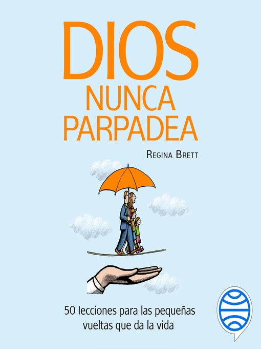 Title details for Dios nunca parpadea by Regina Brett - Available